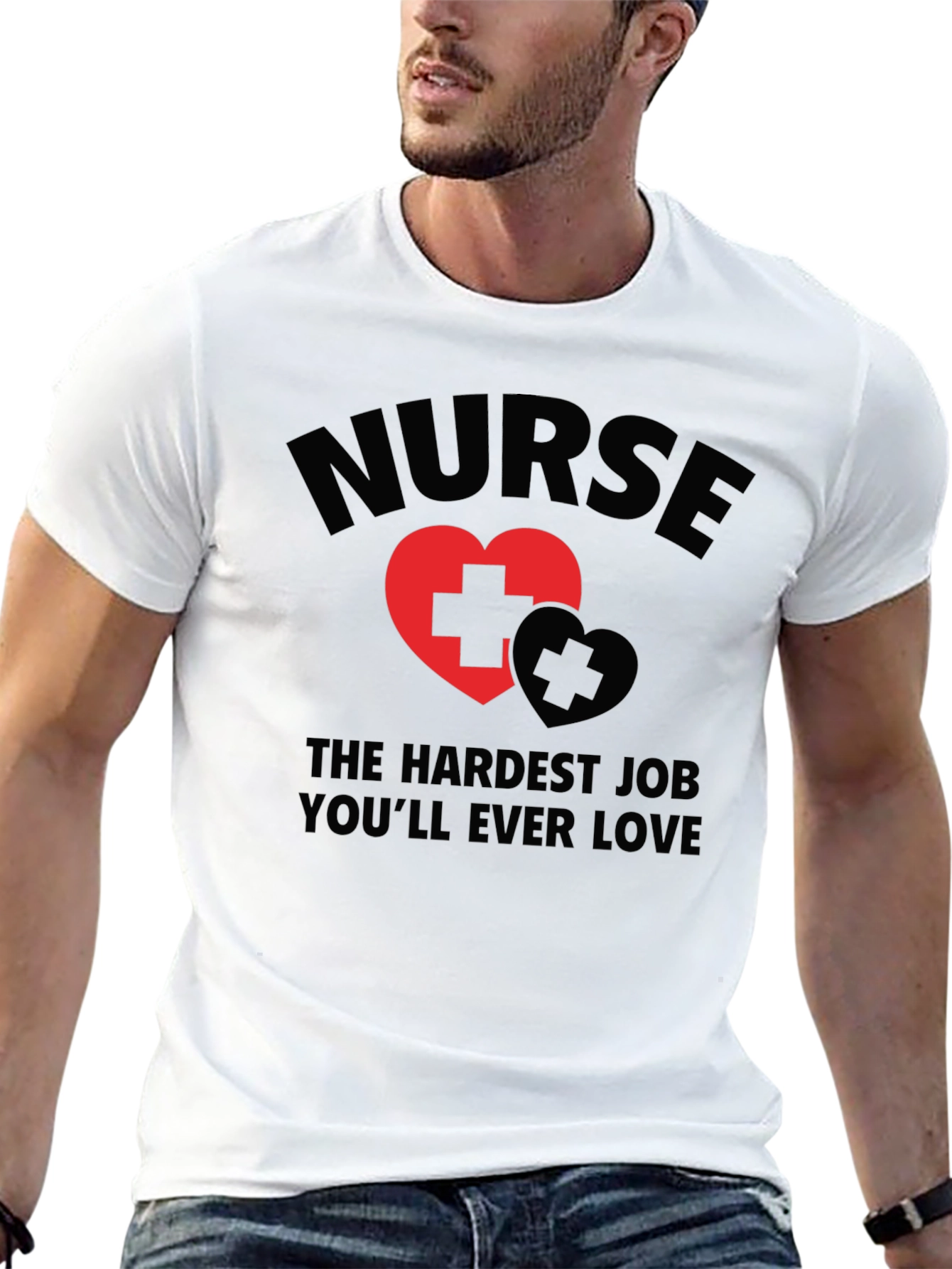 Nurse Hardest Job Love T-Shirt