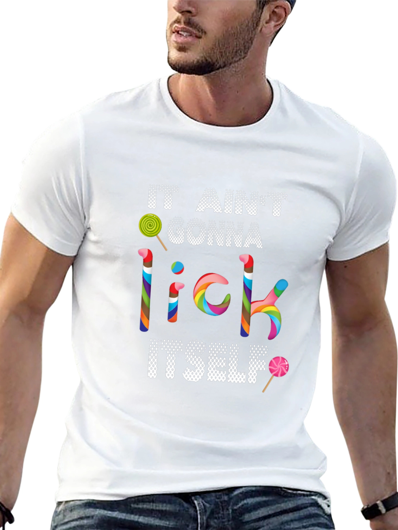 It Aint Gonna Lick Itself T-Shirt