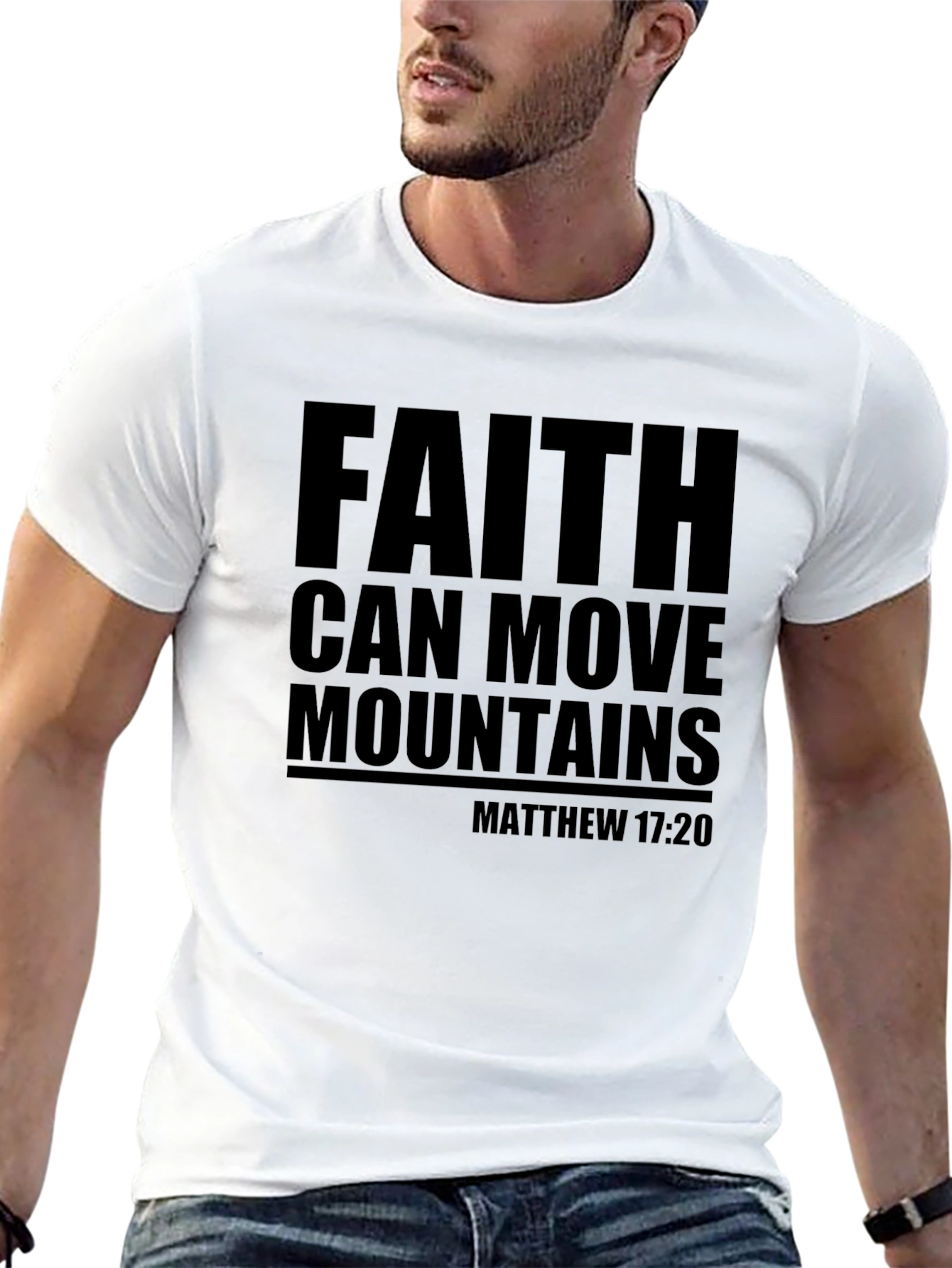 Faith Can Move Mountains T-Shirt