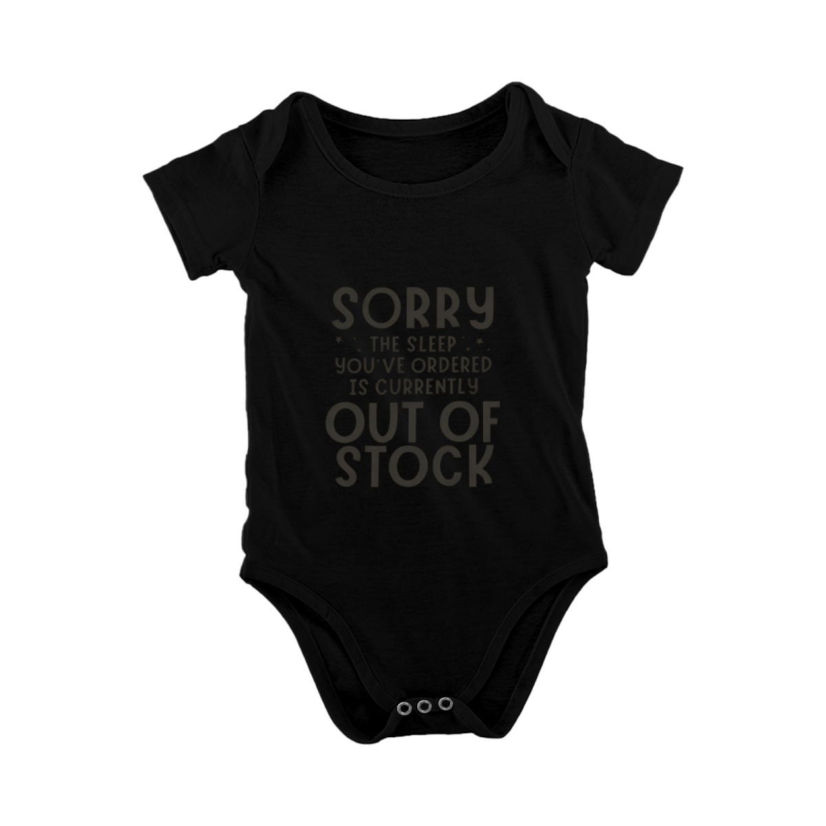 Sorry Sleep Is Out Of Stock Tired Newborn Baby Romper