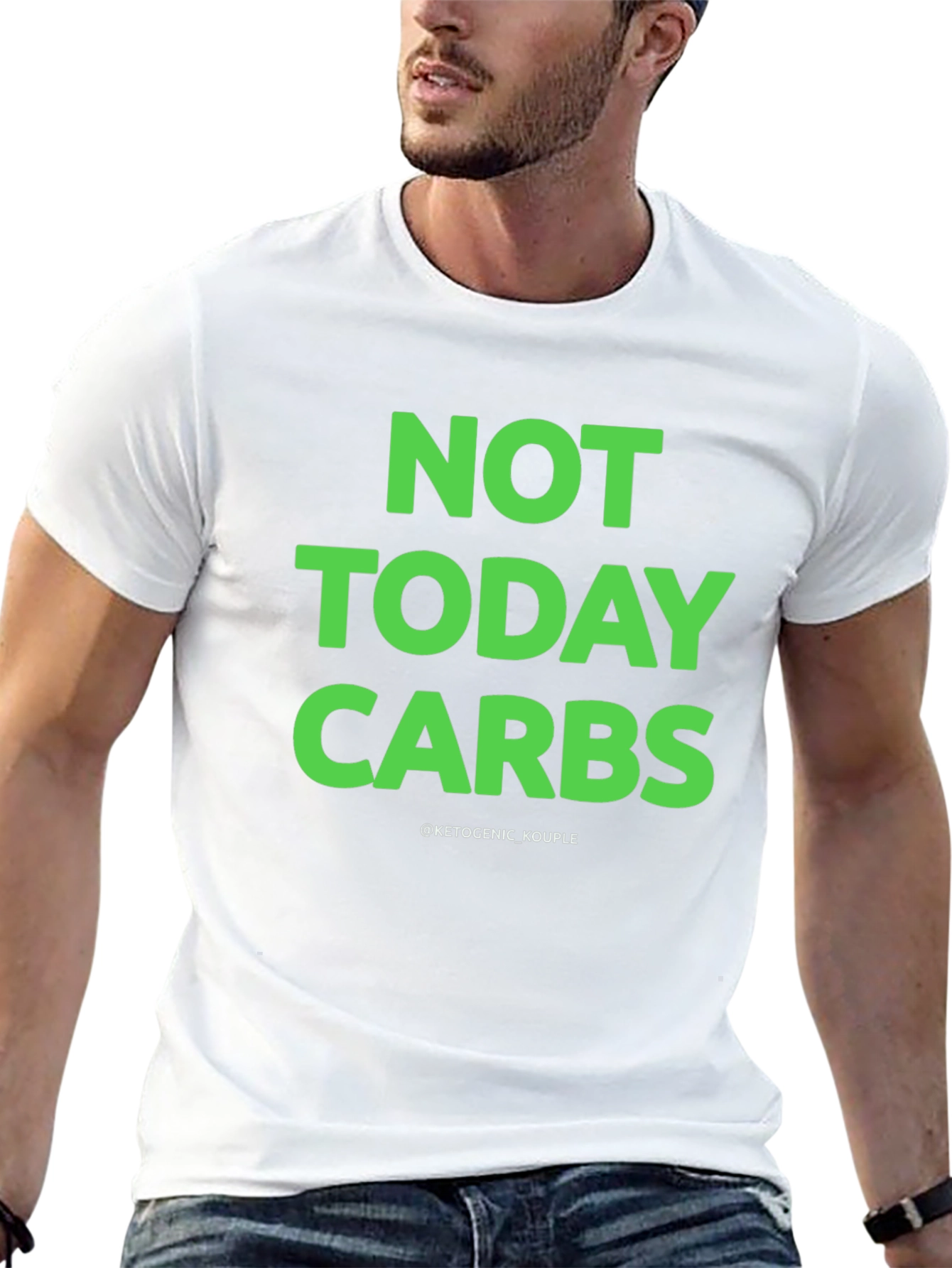 Not Today Carbs Keto T-Shirt