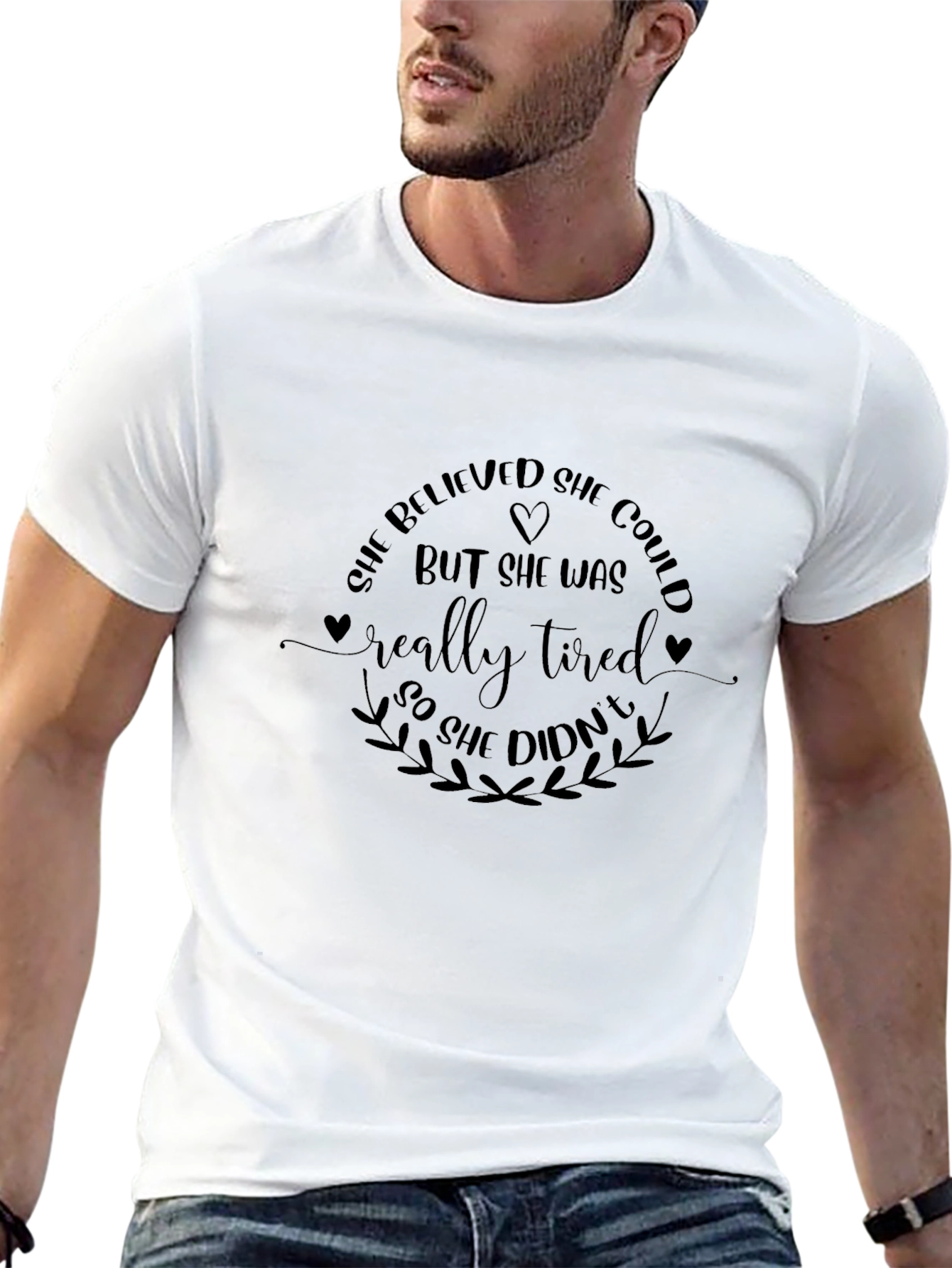She Believed She Could T-Shirt - Funny Slogan Tee