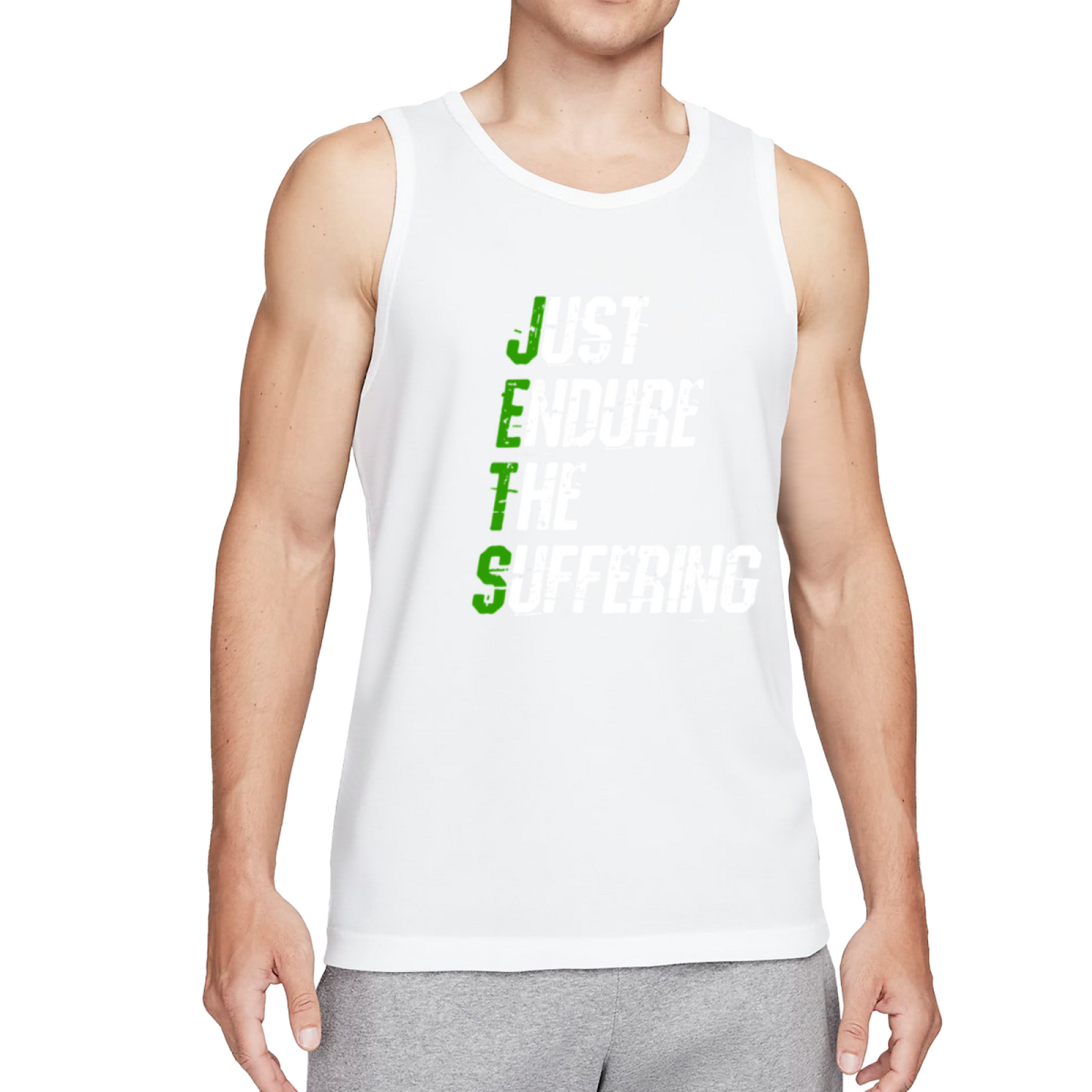 Just Endure The Suffering Motivational Quote Tank Top