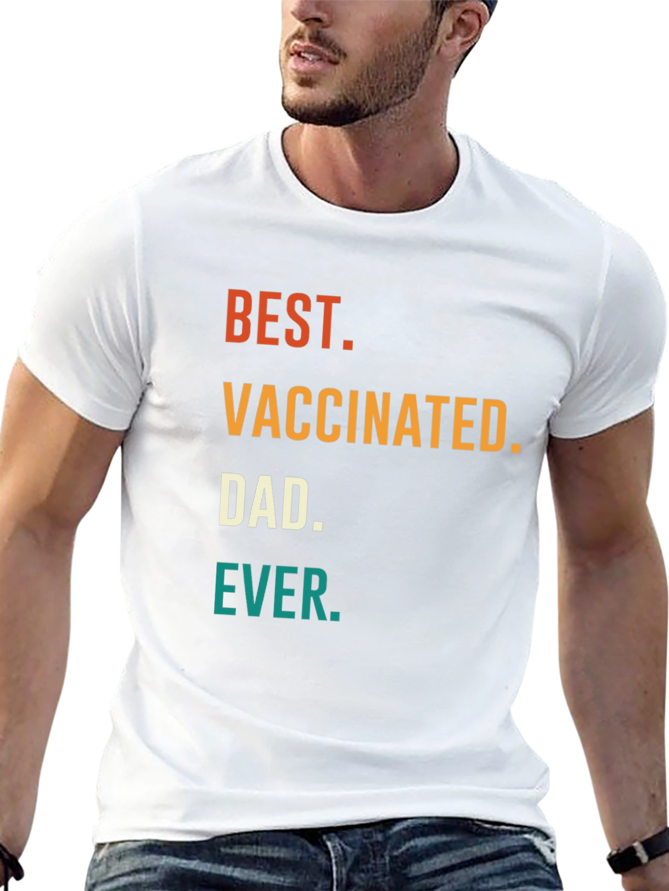 Best Vaccinated Dad Ever T-Shirt