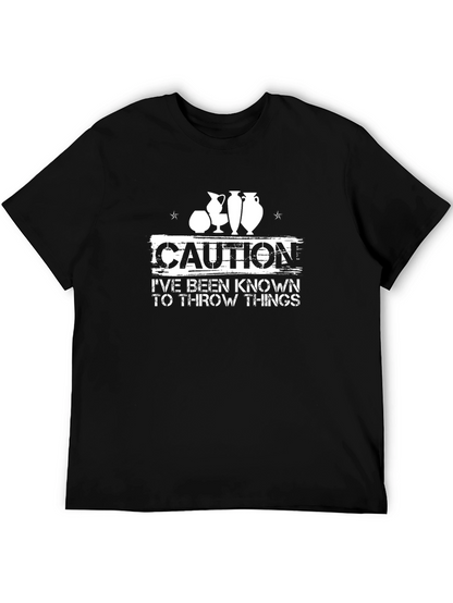 Caution Throw Things T-Shirt Pottery Hobby