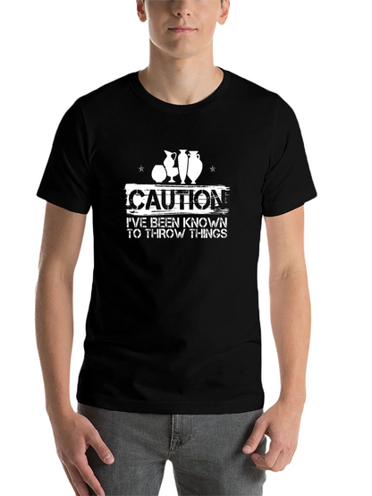 Caution Throw Things T-Shirt Pottery Hobby