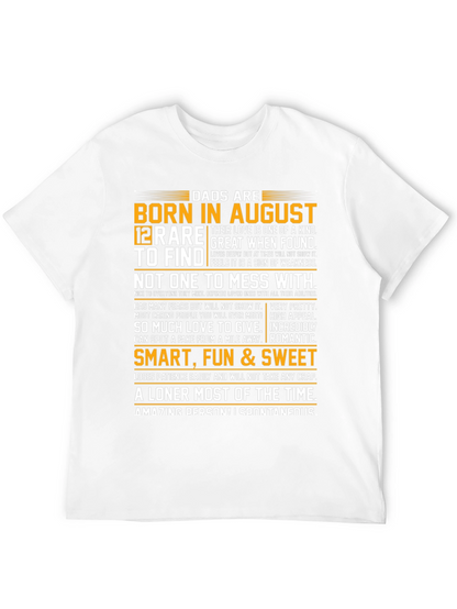 Dads Born in August T-Shirt