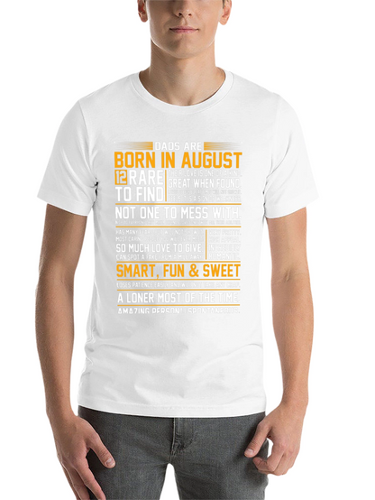 Dads Born in August T-Shirt