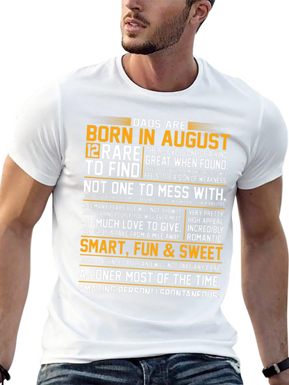 Dads Born in August T-Shirt