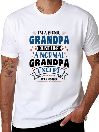 Bionic Grandpa T-Shirt - Way Cooler Grandfather Tee