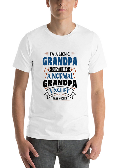 Bionic Grandpa T-Shirt - Way Cooler Grandfather Tee