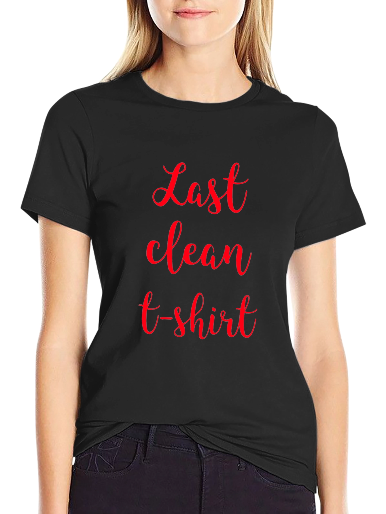 Last Clean T-Shirt - Novelty Graphic Tee