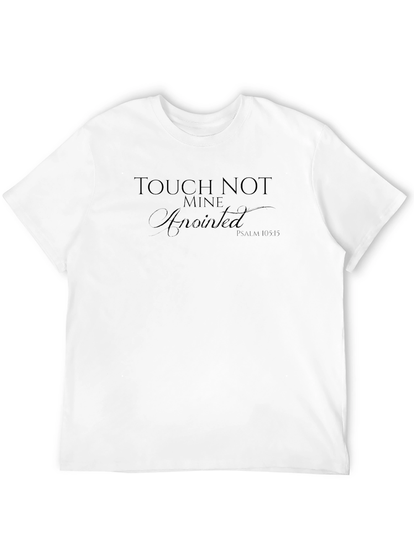 Touch Not Mine Anointed Black T-Shirt
