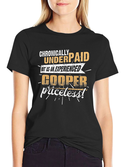 Chronically Underpaid Cooper T-Shirt