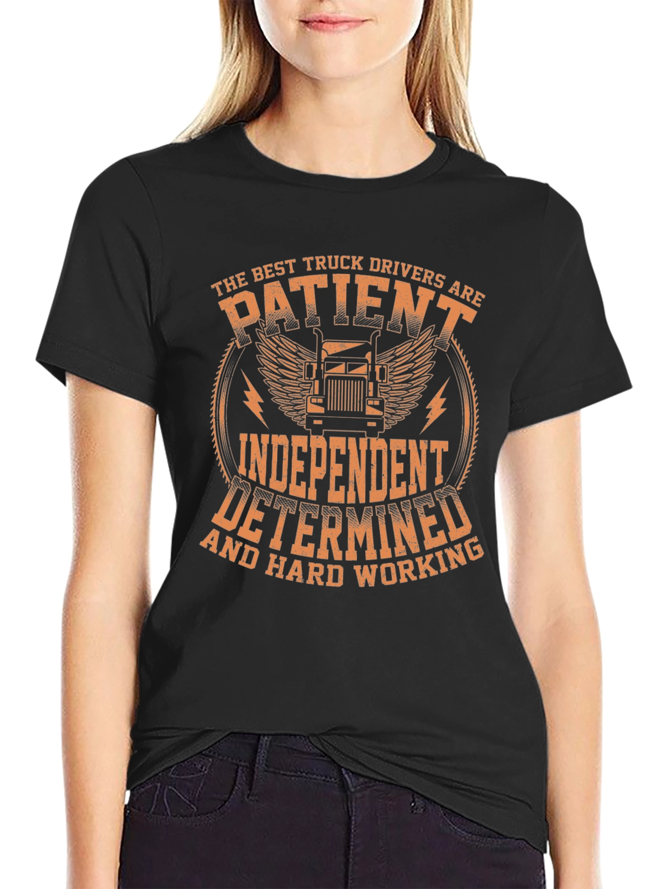 Truck Driver Black T-Shirt: Patient Independent Determined
