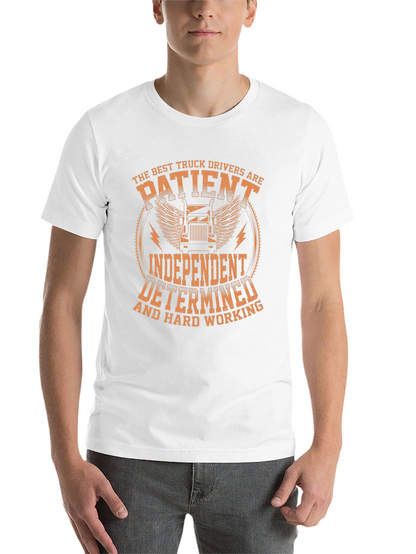 Truck Driver Black T-Shirt: Patient Independent Determined