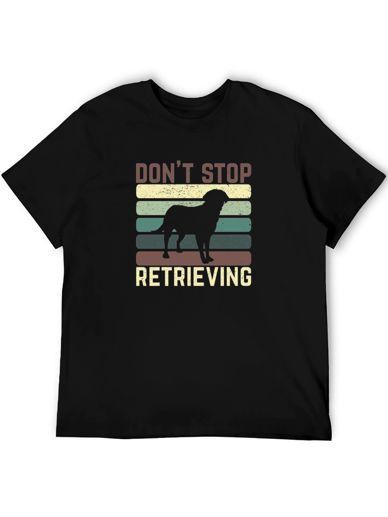 Dont Stop Retrieving Dog T-Shirt