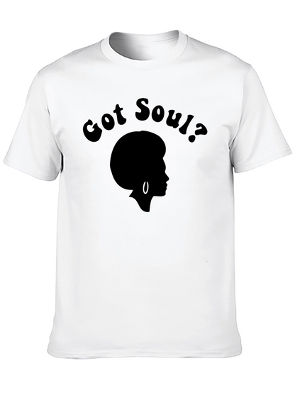 Got Soul T-Shirt