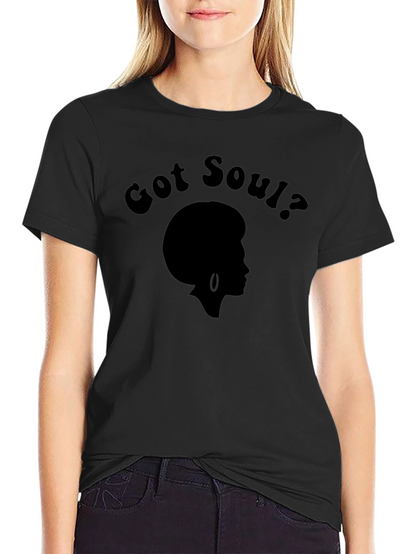 Got Soul T-Shirt