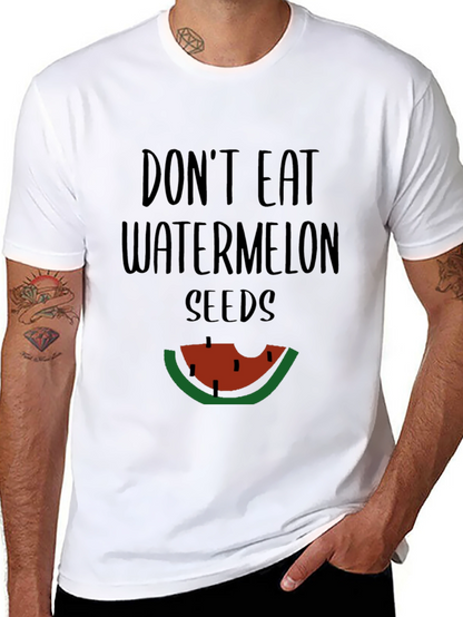 Funny Dont Eat Watermelon Seeds Graphic Tee