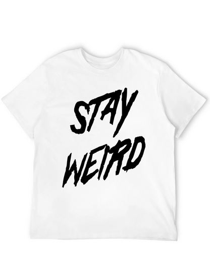 Stay Weird Black Graphic T-Shirt