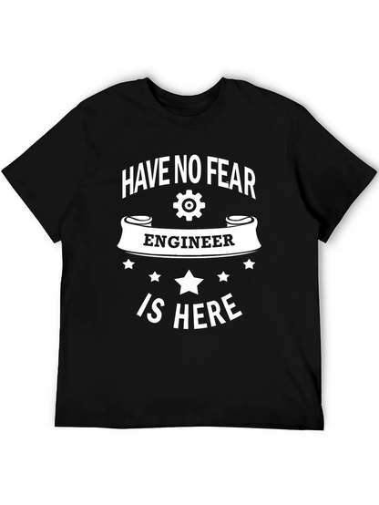 Have No Fear Engineer T-Shirt