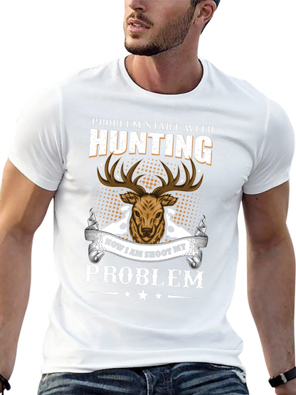 Hunting Problem T-Shirt - Deer Graphic Tee