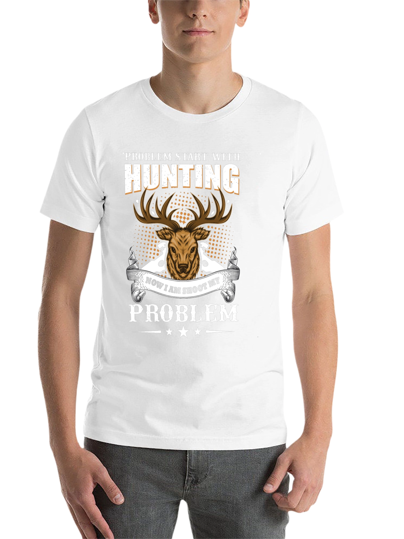 Hunting Problem T-Shirt - Deer Graphic Tee