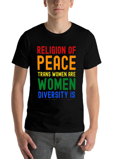 Religion of Peace Trans Women Are Women T-Shirt