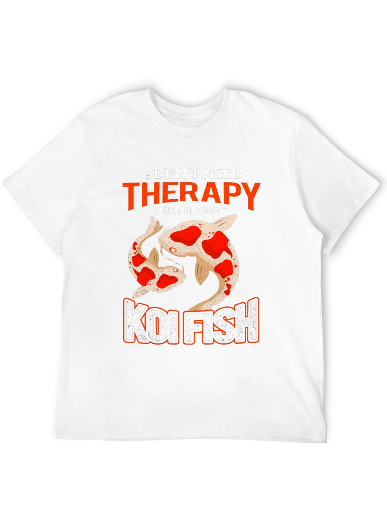 Koi Fish Therapy T-Shirt - Need My Koi
