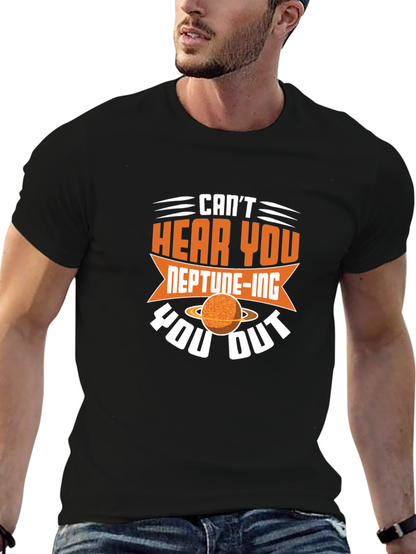 Neptune-ing You Out T-Shirt: Funny Space Tee
