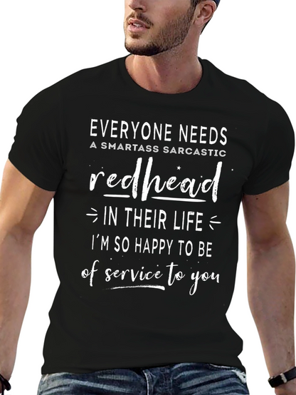Redhead Sarcastic T-Shirt - Funny Novelty Tee