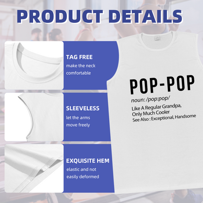 Funny POP-POP Cool Grandpa Definition Men Sleeveless Shirt
