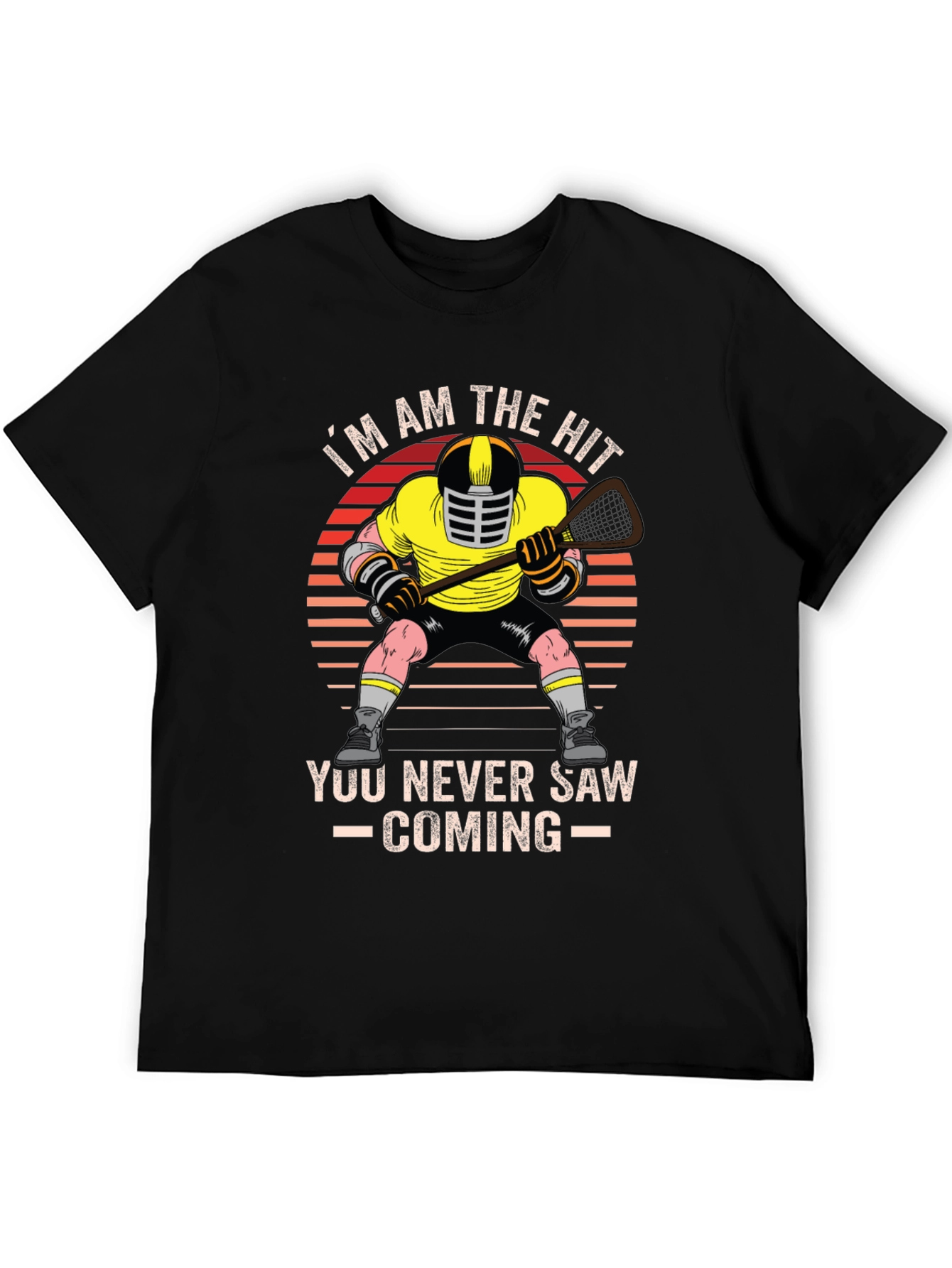 Im the Hit You Never Saw Coming T-Shirt