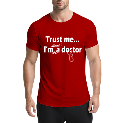 Trust Me I¡¯m Almost A Doctor Funny T-Shirt, Cute Gift For Medical Students