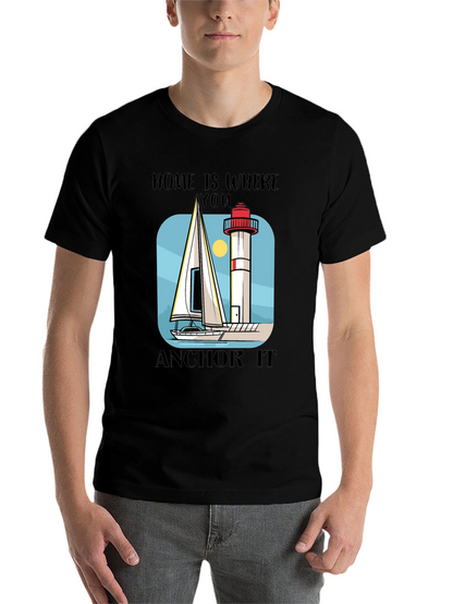 Home Is Where You Anchor It T-Shirt