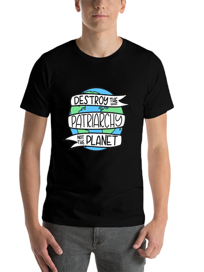 Destroy the Patriarchy T-Shirt