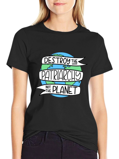 Destroy the Patriarchy T-Shirt