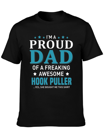 Proud Dad Hook Puller T-Shirt - Awesome Fishing Gift