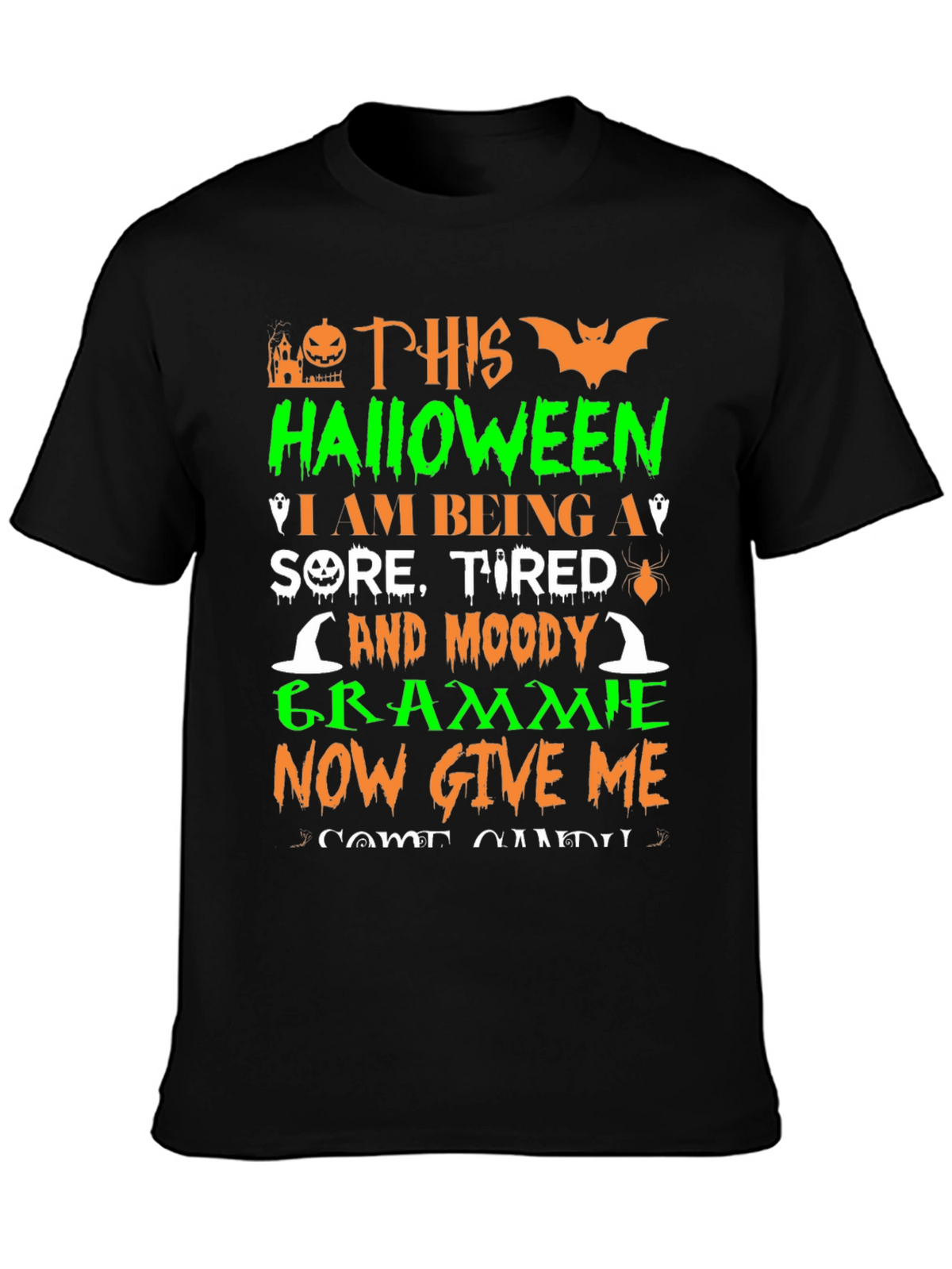 Halloween Grammie T-Shirt - Sore Tired and Moody
