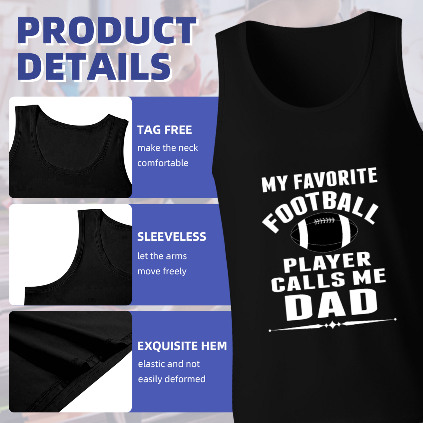 My Favorite Football Player Calls Me Dad Mens Tank