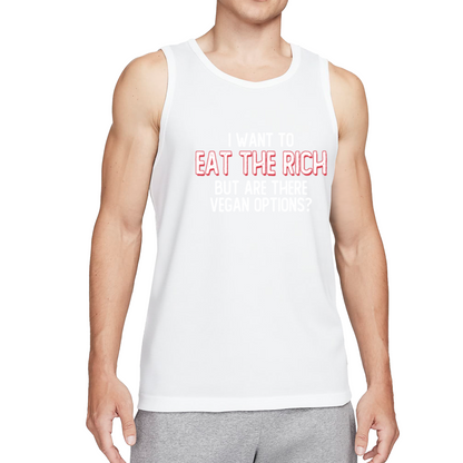 I Want To Eat The Rich But Are There Vegan Options Sarcasm Tank