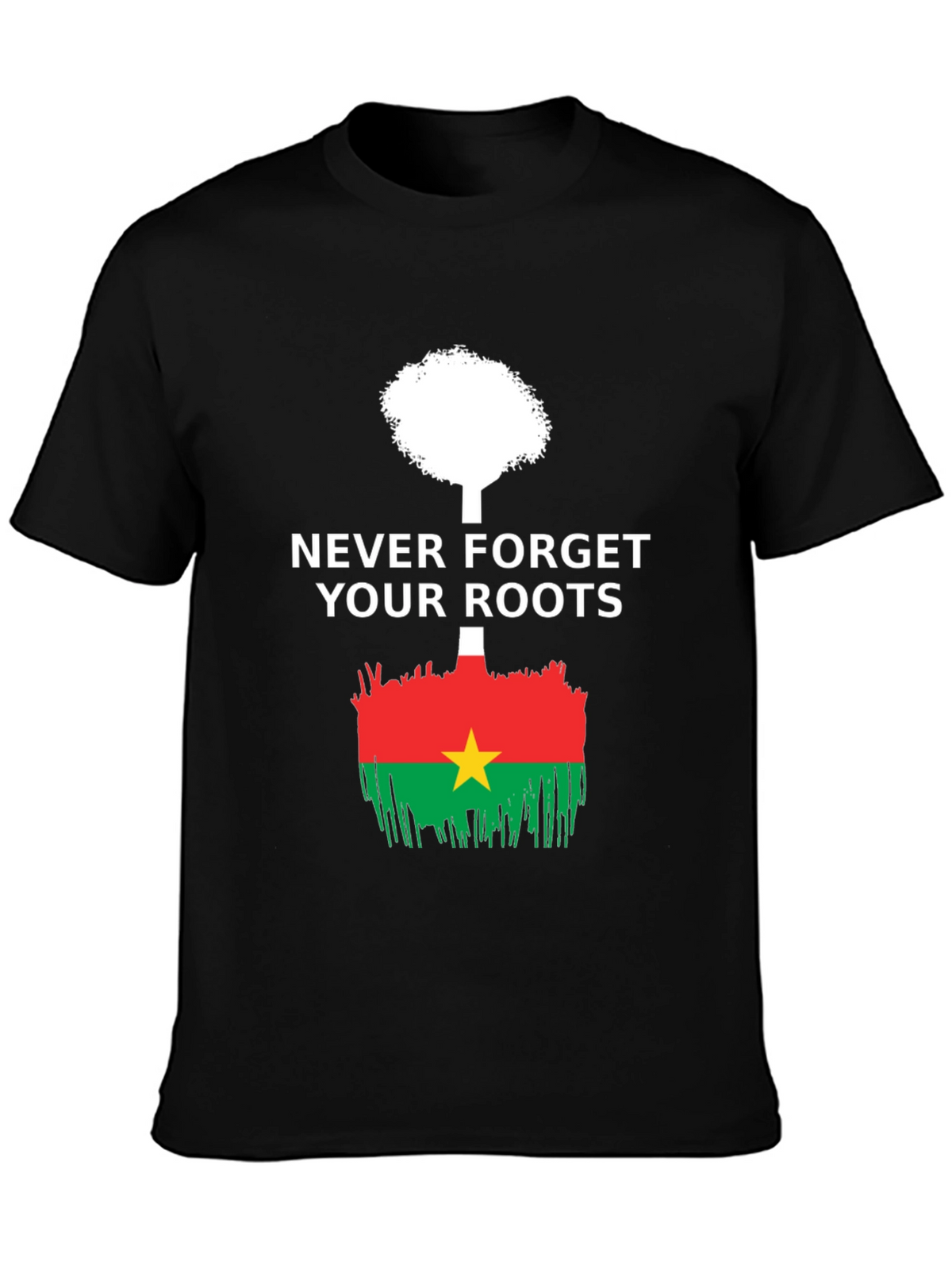 Never Forget Roots Burkina Faso Flag T-Shirt