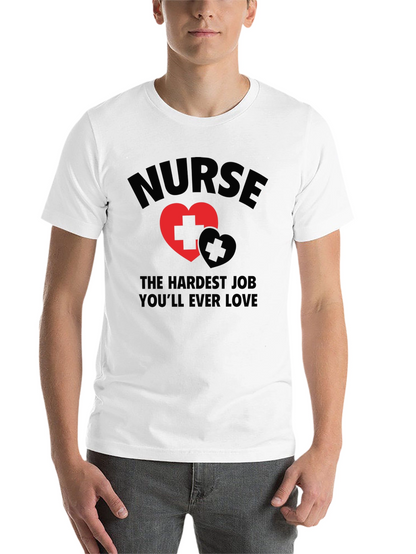 Nurse Hardest Job Love T-Shirt