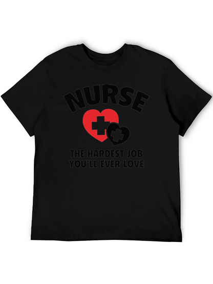 Nurse Hardest Job Love T-Shirt