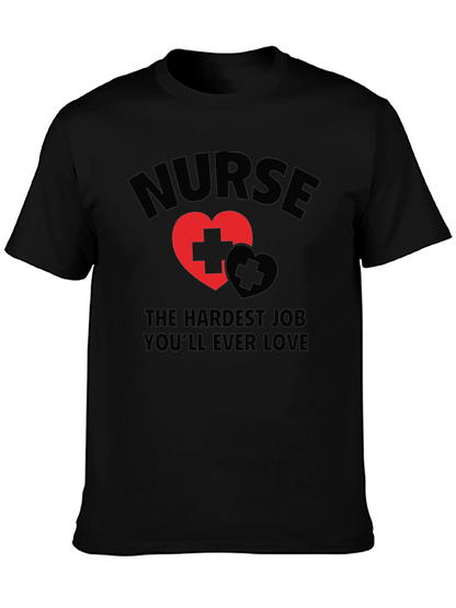 Nurse Hardest Job Love T-Shirt