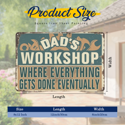 Dad¡¯s Workshop Vintage Funny Metal Tin Sign ¨C Projects Get Done Eventually
