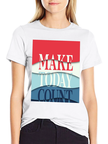 Make Today Count Graphic Tee - Black T-Shirt