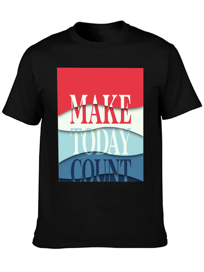 Make Today Count Graphic Tee - Black T-Shirt