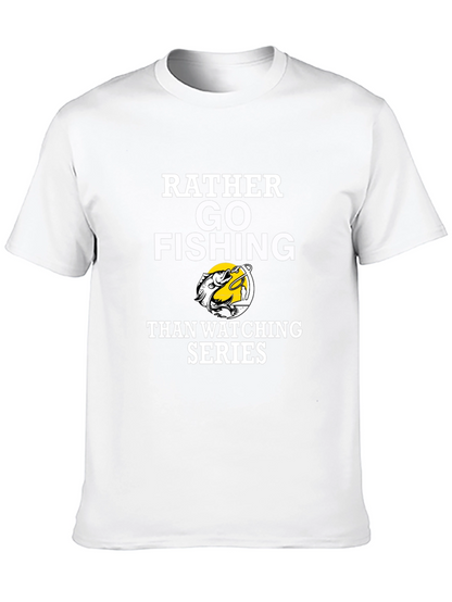 Rather Go Fishing T-Shirt Funny Angler Tee